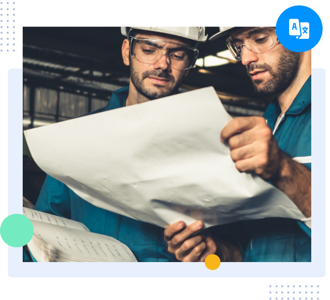 Engineers reviewing technical drawings for oil and gas document translation